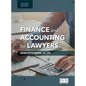 Finance and Accounting for Lawyers, 2nd Edition - Hardcover