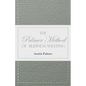 The Palmer Method of Business Writing;A Series of Self-teaching Lessons in Rapid, Plain, Unshaded, Coarse-pen, Muscular Movement Writing for Use in Al - Paperback