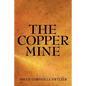 The Copper Mine - Paperback