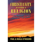 Christianity Without Religion: The Message That's Changing The World - Paperback