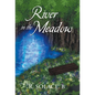 River in the Meadow - Hardcover