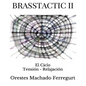 Brasstactic II: El Ciclo Tensión - Relajación - Paperback