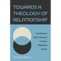 Towards a Theology of Relationship: Emil Brunner's Truth as Encounter in Light of Relationship Science - Hardcover