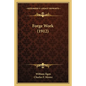 Forge Work (1912) - Paperback