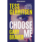 Choose Me - Paperback
