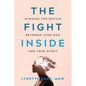 The Fight Inside: Winning the Battle Between Your Ego and True Spirit - Paperback