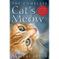 The Complete Cat's Meow: Everything You Need to Know about Caring for Your Cat - Paperback