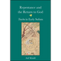 Repentance and the Return to God: Tawba in Early Sufism - Paperback