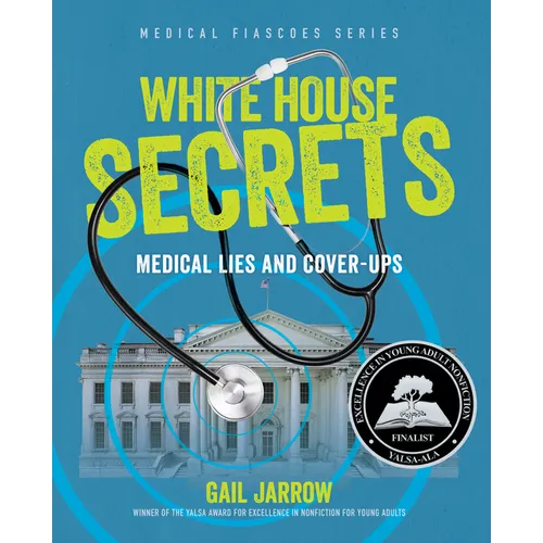 White House Secrets: Medical Lies and Cover-Ups - Hardcover