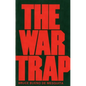 The War Trap - Paperback