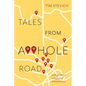 Tales From A**Hole Road: Our Journey Through Harassment - Paperback