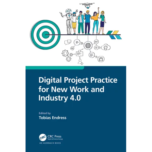 Digital Project Practice for New Work and Industry 4.0 - Paperback