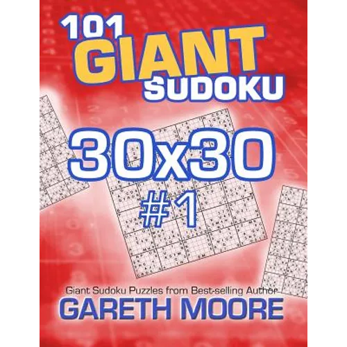 101 Giant Sudoku 30x30 #1 - Paperback
