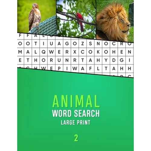 Animal Word Search Large Print 2: Word hunting puzzle book for Dementia and Alzhiemers patients Mental stimulation and memory loss game for seniors Vo - Paperback