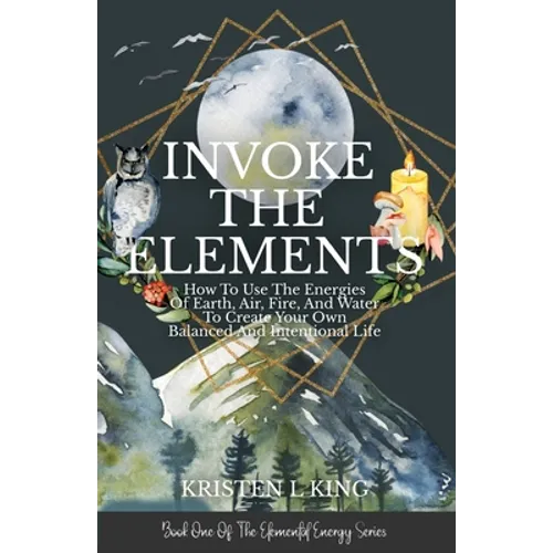 Invoke The Elements - Paperback