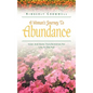 A Woman's Journey To Abundance - Paperback