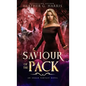 Saviour of the Pack: An Urban Fantasy Novel - Hardcover