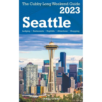 Seattle - The Cubby 2023 Long Weekend Guide - Paperback