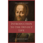 Introduction to the Devout Life (Annotated): Easy to Read Layout - Hardcover