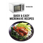 Quick & Easy Microwave Recipes - Paperback