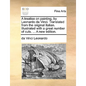 A Treatise on Painting, by Leonardo Da Vinci. Translated from the Original Italian. Illustrated with a Great Number of Cuts. ... a New Edition. - Paperback