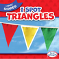 I Spot Triangles - Library Binding