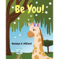 Be You! - Paperback