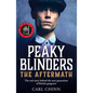 Peaky Blinders: The Aftermath: The Real Story Behind the Next Generation of British Gangsters - Paperback