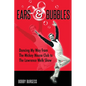 Ears & Bubbles: Dancing My Way from The Mickey Mouse Club to The Lawrence Welk Show - Paperback