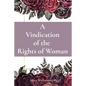 A Vindication of the Rights of Woman - Paperback