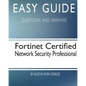 Easy Guide: Fortinet Certified Network Security Professional: Questions and Answers - Paperback