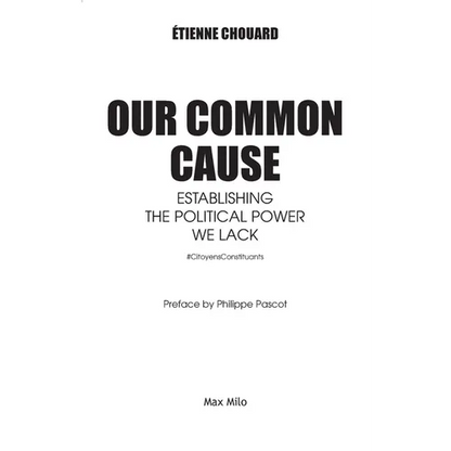 Our common cause: Establishing the political power we lack - Paperback