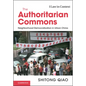 The Authoritarian Commons - Hardcover