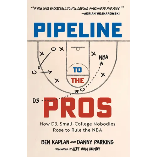 Pipeline to the Pros - Hardcover