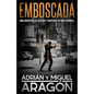 Emboscada: Una aventura de acción y suspense - Paperback