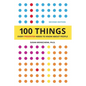100 Things Every Presenter Needs To Know About People - Paperback