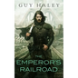 Emperor's Railroad - Paperback