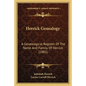 Herrick Genealogy: A Genealogical Register Of The Name And Family Of Herrick (1885) - Paperback