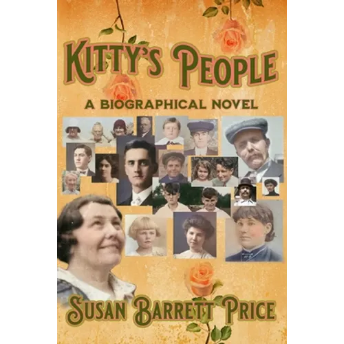 Kitty's People: The Irish Family Saga about the Rise of a Generous Woman - Paperback
