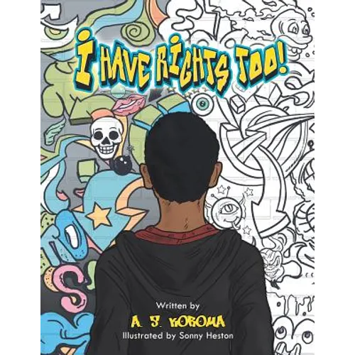 I Have Rights Too! - Paperback