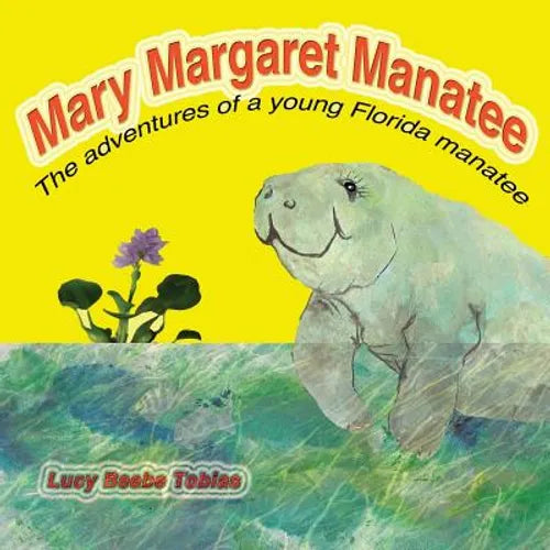 Mary Margaret Manatee - Paperback