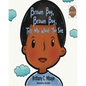 Brown Boy, Brown Boy, Tell Me What You See - Paperback