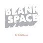 Blank Space - Hardcover