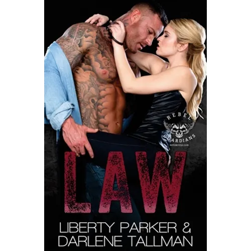 Law: Rebel Guardians MC - Paperback