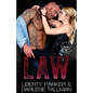 Law: Rebel Guardians MC - Paperback