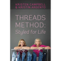 Threads Method: Styled for Life - Paperback
