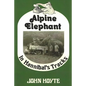 Alpine Elephant: In Hannibal's Tracks - Paperback