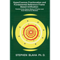 HyperCosmos Fractionation and Fundamental Reference Frame Based Unification: Particle Inner Space Basis of Parton and Dual Resonance Models: Particle - Hardcover