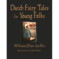 Dutch Fairy Tales for Young Folks - Hardcover