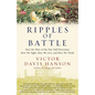 Ripples of Battle: How Wars of the Past Still Determine How We Fight, How We Live, and How We Think - Paperback